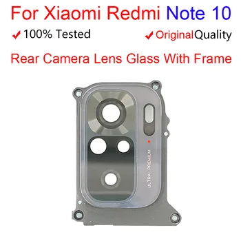 Нов заден обектив на задната камера стъкло с рамка за Xiaomi Redmi Note 10 5G обектив на задната камера стъкло Redmi Note 10 обектив с рамка