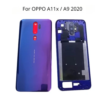 Нов корпус за Oppo A11x A9 2020 CPH1937 CPH1939 CPH1941 Задна батерия Калъф за задна врата+ Средна рамка с обектив на камерата