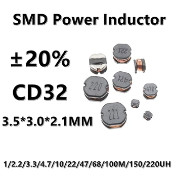  (10pcs) 1UH 1R0 CD32 SMD жичен индуктор за захранване 1 / 2.2 / 3.3 / 4.7 / 10 / 22 / 47 / 68 / 100M / 150 / 220UH ±20% 3.5 * 3.0 * 2.1MM